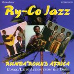 Rumba 'Round Africa - Congo / Latin action from the 1960s