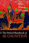 The Oxford Handbook of 4E Cognition (Oxford Library of Psychology)