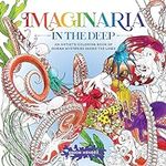 Imaginaria: In the Deep: An Artist’