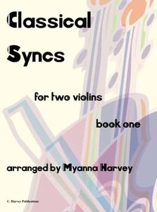 Classical Syncs for Two Violins, Book One