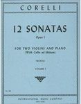 Corelli, Arcangelo - 12 Trio Sonatas, Op 1, Volume 1, No 1-3 for Two Violins and Piano (With Cello ad libitum) - Arrange