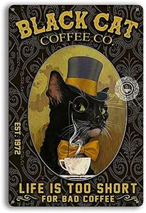 Black Cat Coffee mental Tin Signs Metal Tin Sign for Home Kitchen Coffee Farm Wall Art Décor 8X12 Inch signs (1)