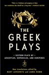 The Greek Plays: Sixteen Plays by Aeschylus, Sophocles, and Euripides