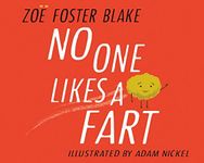 No One Likes a Fart: Winner of the 