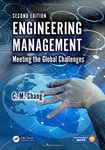 Engineering Management: Meeting the Global Challenges, Second Edition