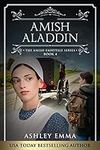 Amish Aladdin: The Amish Fairytale 