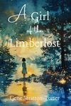 A Girl of the Limberlost