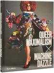 Queer Maximalism X Machine Dazzle