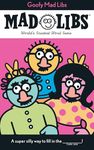 Goofy Mad Libs: World's Greatest Word Game: 5