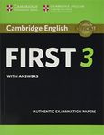 Cambridge English First 3 Student's Book with Answers (FCE Practice Tests)