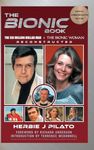 The Bionic Book - The Six Million Dollar Man & The Bionic Woman Reconstructed (Special Commemorative Edition)