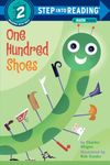 One Hundred Shoes (Step Into Reading + Math: A Step 2 Book): Step Into Reading 2