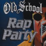 Old School Rap Party / Various