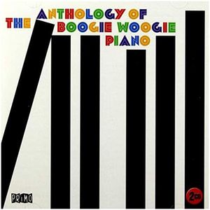 Anthology Of Boogie Woogie Piano / Various