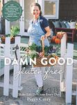 Damn Good Gluten Free Cookbook: 140