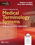 Medical Terminology Systems Updated: A Body Systems Approach