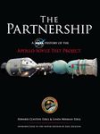 The Partnership: A History of the Apollo-Soyuz Test Project (Dover Books on Astronomy)