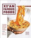 Xi'an Famous Foods: The Cuisine of 