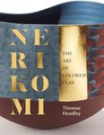 Nerikomi: The Art of Colored Clay