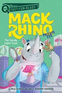 The Candy Caper Case: A QUIX Book (Mack Rhino, Private Eye 2)