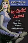 Hardboiled America: Lurid Paperback