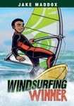 Windsurfing Winner (Jake Maddox Sports Stories)