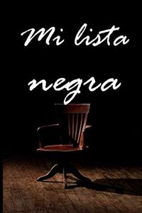 mi lista negra: Divertido cuaderno/diario hecho para desahogarse. Con sus 128 formularios para rellenar para que no olvides a ninguna de las personas ... colegas, profesores, jefes o amigos.