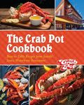 The Crab Pot Cookbook: Boat-to-Tabl