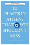 111 Places in Athens That You Shouldn't Miss (111 Places)