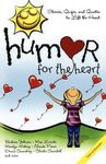 [(Humor for the Heart: Stories, Quips, and Quotes to Lift the Heart)] [Author: Barbara Johnson] published on (May, 2006)
