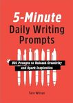 5-Minute Daily Writing Prompts: 501