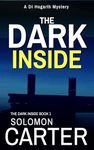 The Dark Inside: A Gripping Detective Mystery (The DI Hogarth Mysteries - Gripping Adventures Every Time Book 14)