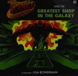 The Greatest Shop in the Galaxy (Professor Bernice Summerfield)