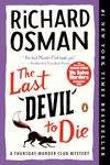 The Last Devil to Die: A Thursday Murder Club Mystery