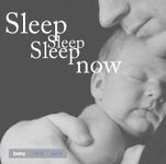 Baby (Sleep Sleep Sleep Now: Soothing Sounds and Music to Lull Baby to Sleep)