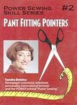 Pant Fitting Pointers (Power Sewing