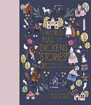 A World Full of Dickens Stories: 8 best-loved classic tales retold for children (5)