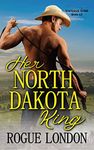 Her North Dakota King (Stateside Doms Book 12)