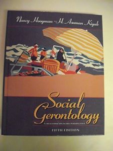 Social Gerontology: A Multidisciplinary Perspective