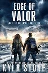 Edge of Valor: A Post-Apocalyptic E