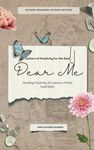 Dear me: Author Magazine: Scribing Positivity: 25 Letters, Infinite Inspiration