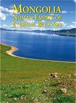 Mongolia: Nomad Empire of the Etern