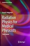 Radiation Physics for Medical Physicists