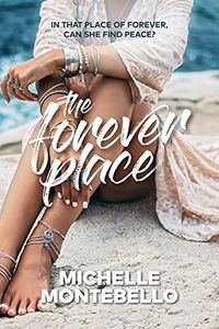 The Forever Place: An RWA RuBY and ARRA 2022 Award Finalist