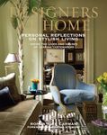 Designers at Home: Personal Reflections on Stylish Living