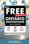 Free or Almost Free Ontario Destinations (from Toronto) by @OntarioRoadTripping