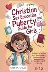 Christian Sex Education and Puberty