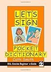 Let's Sign Pocket Dictionary: BSL Concise Beginner's Guide