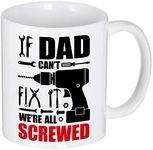 Dad Mug, If Dad Can't Fix It We're 