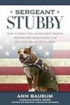 Sergeant Stubby: How a Stray Dog an